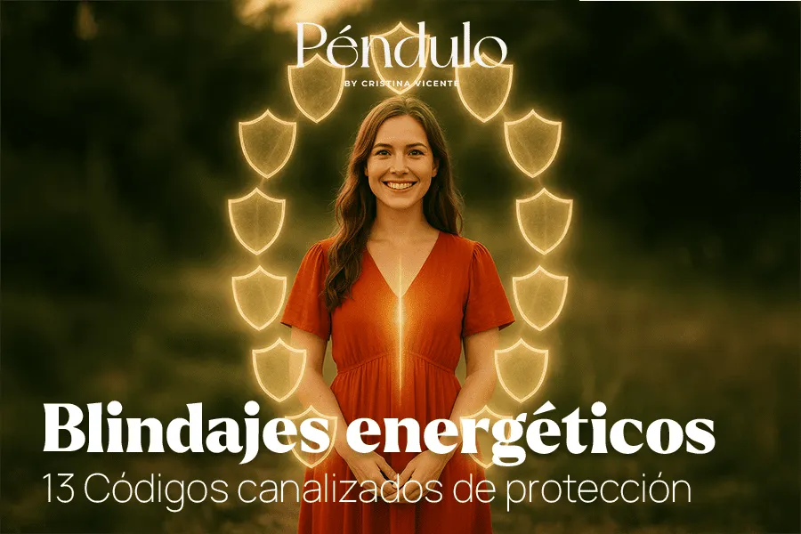 Blindajes energéticos - 13 códigos canalizados