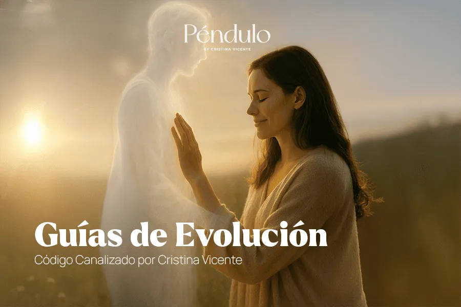 Código canalizado - Guías de evolución