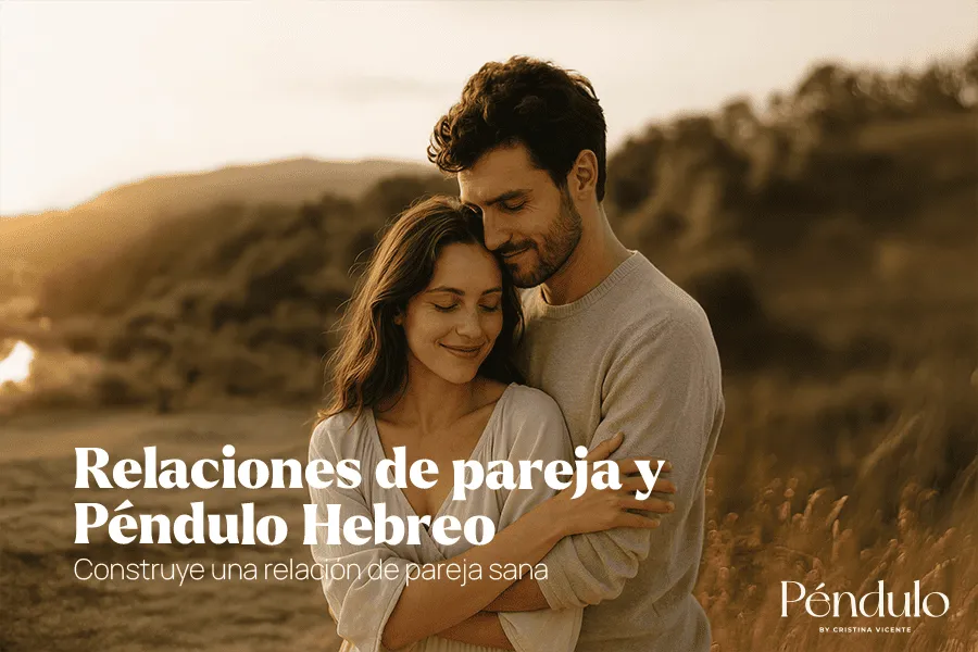 Relaciones de pareja y péndulo hebreo
